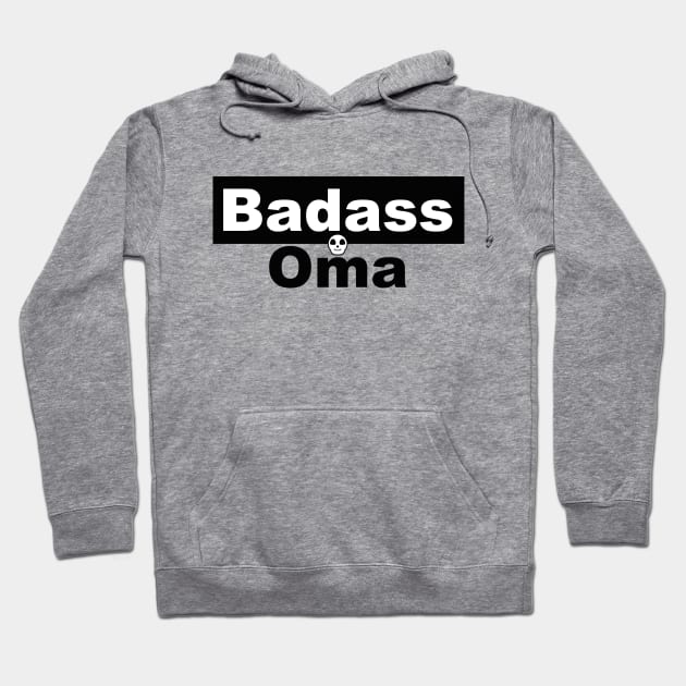 Badass Oma Hoodie by PandLCreations